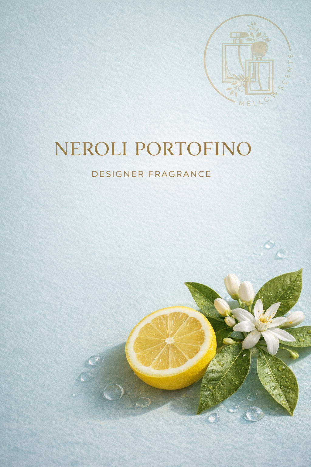 Inspired by: T.F. Neroli Portofino
