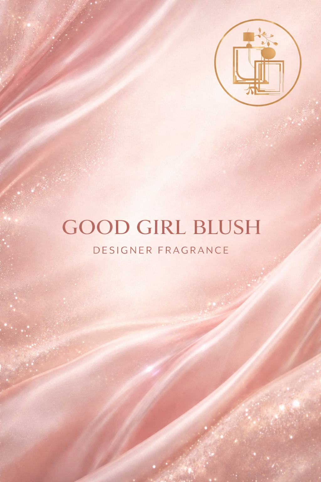 Inspired by: Good Girl Blush